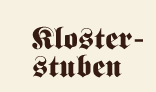 Klosterstuben